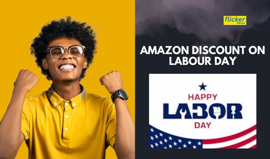 Amazon Discount on Labour Day: