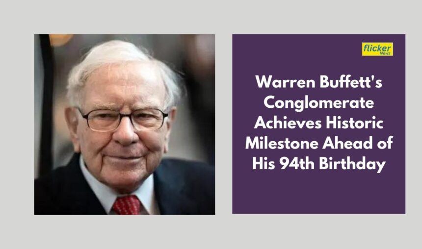 Berkshire Hathaway Reaches $1 Trillion Market Value