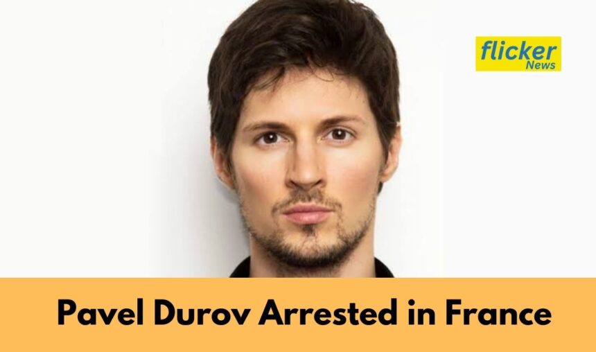 Pavel Durov Arrested in France