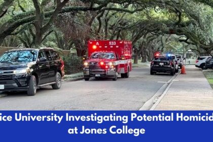 Rice University Investigating Potential Homicide at Jones College