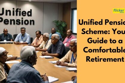 Unified Pension Scheme: Your Guide to a Comfortable Retirement